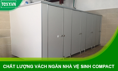 Các yếu tố đánh giá chất lượng vách ngăn nhà vệ sinh compact