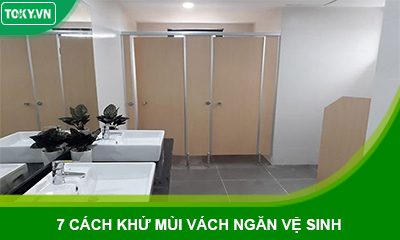 7 cách khử mùi nhà vệ sinh vách ngăn ngay lập tức