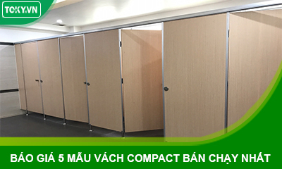 Báo giá 5 mẫu vách ngăn nhà vệ sinh compact bán chạy nhất?