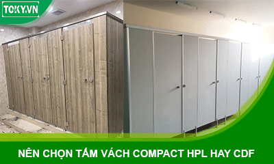 Nên chọn vách ngăn vệ sinh compact cdf hay compact hpl?