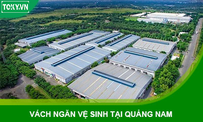 Tổng kho cung cấp vật tư vách ngăn vệ sinh tại Quảng Nam | báo giá cạnh tranh