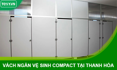 Cung cấp & thi công vách ngăn vệ sinh compact tại Thanh Hóa