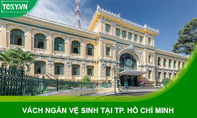 Tổng kho cung cấp, thi công vách ngăn vệ sinh tại TP. Hồ Chí Minh