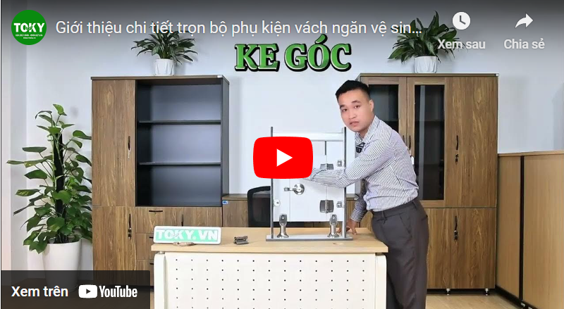 Video giới thiệu phụ kiện vách ngăn compact nhập khẩu và xẻ hèm độc quyền